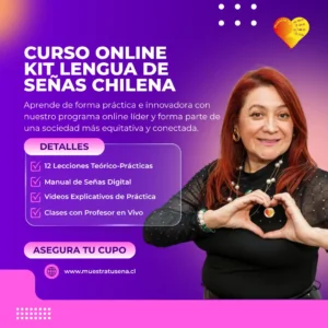 Curso Online en Vivo - Kit Lengua de Señas Chilenas